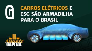 Moda de carros elétricos e políticas ESG…